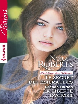 cover image of Le secret des émeraudes--La liberté d'aimer